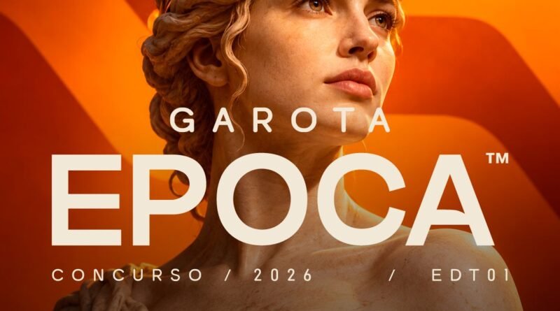 ACIARA abre inscrições para o concurso Garota EPOCA 2026 com premiação de até R$ 10 mil